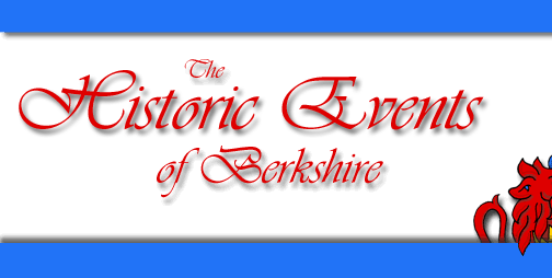 The Historic Events of Berkshire